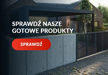 Sprawdź nasze gotowe produkty